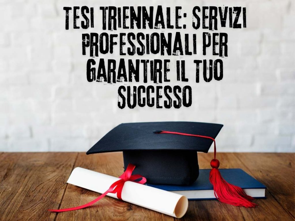 Garanzia di successo con servizi professionali per tesi triennale - Acquista ora